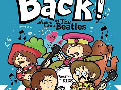 Get Back La verdadera historia de The Beatles